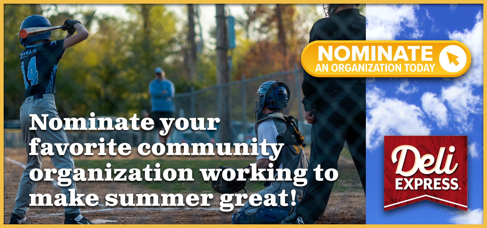 Nominate your favorite community organization working to make summer great!